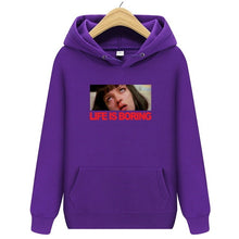 Load image into Gallery viewer, life is boring hoodie